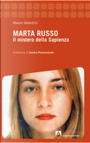 Marta Russo. Il mistero della Sapienza by Mauro Valentini