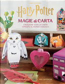 Harry Potter. Magie di carta. Creazioni con la carta ispirate al mondo magico by J. K. Rowling
