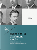 Una buona scuola by Richard Yates