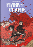 Fiaba di cenere by Simone Pace