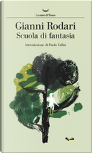 Scuola di fantasia by Gianni Rodari