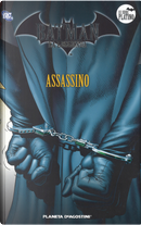 Batman. La leggenda. Vol. 21: Assassino