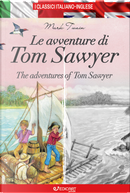 Le Avventure Di Tom Sawyer-The Adventures of Tom Sawyer by Mark Twain