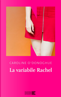La variabile Rachel by Caroline O'Donoghue