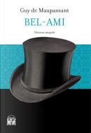 Bel-Ami by Guy de Maupassant