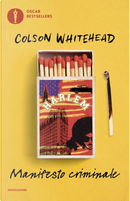 Manifesto criminale by Colson Whitehead