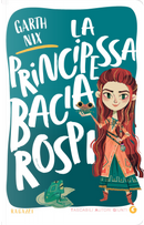 La principessa Baciarospi by Garth Nix