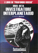 Uriel Qeta, investigatore interplanetario by Antonio Bellomi