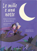 Le mille e una notte raccontate ai bambini by Annamaria Piccione