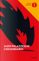 L'incendiario by Aldo Palazzeschi