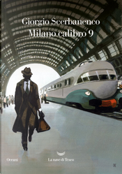 Milano calibro 9 by Giorgio Scerbanenco