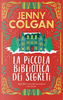 La piccola biblioteca dei segreti by Jenny Colgan