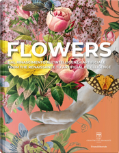 Flowers. Dal Rinascimento All'intelligenza Artificiale. Ediz. Italiana E Inglese