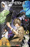 Illumina il nuovo mondo. Death note by Katsunari Mano, Masatoshi Kusakabe, Takeshi Obata, Tsugumi Ohba