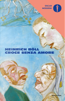 Croce senza amore by Heinrich Böll