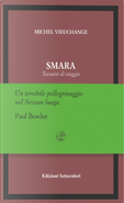 Smara. Taccuini di viaggio. Ediz. numerata by Michel Vieuchange