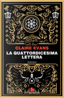 La quattordicesima lettera by Claire Evans