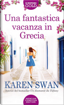 Una fantastica vacanza in Grecia by Karen Swan