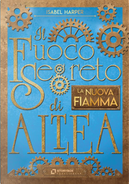 La nuova fiamma. Il fuoco segreto di Altea by Isabel Harper