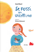 Se fossi un uccellino by Guia Risari
