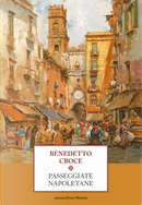 Passeggiate napoletane by Benedetto Croce