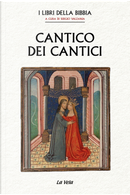 Cantico dei Cantici. I Libri della Bibbia
