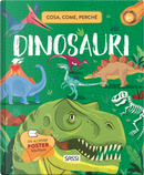 Dinosauri. Cosa, come, perché by Giulia Pesavento, Mattia Cerato, Nadia Fabris