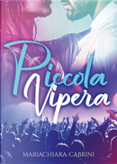 Piccola vipera by Mariachiara Cabrini