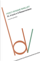St. Irvyne o il Rosacrociano by Percy Bysshe Shelley