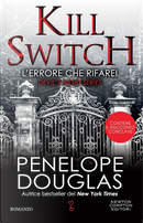 L'errore che rifarei. Kill switch. Devil’s night series by Penelope Douglas