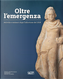 Oltre l'emergenza. Attività e restauri dopo l'alluvione del 2018