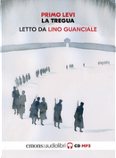 La tregua letto da Lino Guanciale. Audiolibro. CD Audio formato MP3 by Primo Levi