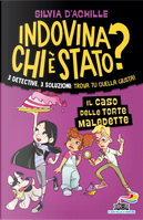 Il caso delle torte maledette. Indovina chi è stato? by Silvia D'Achille