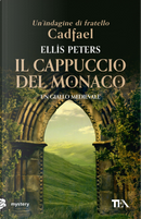 Il cappuccio del monaco by Ellis Peters