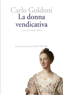 La donna vendicativa by Carlo Goldoni