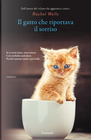 Il gatto che riportava il sorriso by Rachel Wells