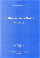Il mistero della morte. Vol. 3 by Rudolf Steiner