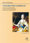 Memorie per Caterina II by Denis Diderot