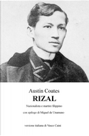 Rizal. Nazionalista e martire filippino by Austin Coates