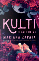 Fidati di me. Kulti by Mariana Zapata