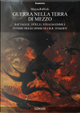 Guerra nella Terra di Mezzo. Battaglie, duelli, stratagemmi e potere nelle opere di J.R.R. Tolkien by Marco Rubboli