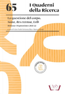 La questione del corpo. Soma, Res extensa, Leib. Romanae Disputationes 2021-22. Soma, Res extensa, Leib