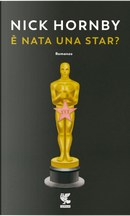 È nata una star? by Nick Hornby