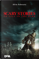 Scary stories to tell in the dark. Storie spaventose da raccontare al buio by Alvin Schwartz
