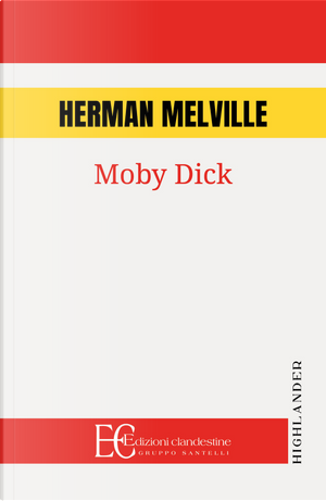 Moby Dick by Herman Melville