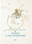 Lettere a una sconosciuta by Antoine de Saint-Exupéry