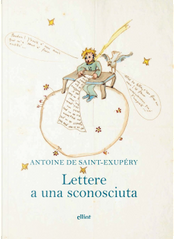 Lettere a una sconosciuta by Antoine de Saint-Exupéry