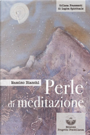 Perle di meditazione by Massimo Bianchi