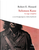 Solomon Kane. La saga completa by Robert E. Howard