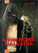 L'immagine malvagia by Roberto Ricci